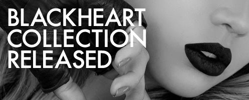 BLACK HEART COLLECTION RELEASED