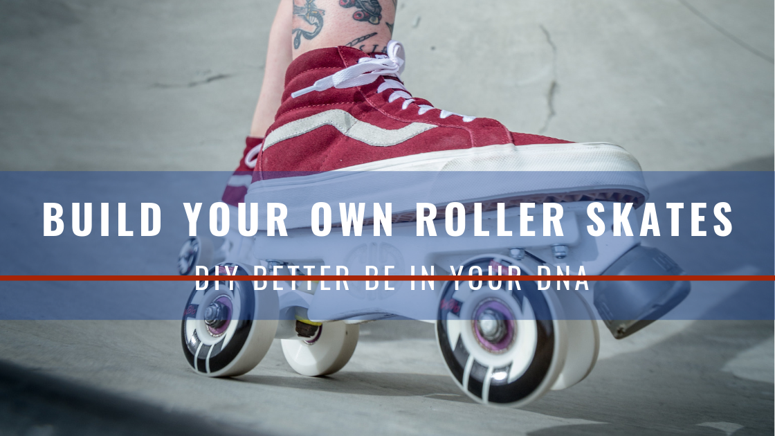 How To Build Your Own Roller Skates 