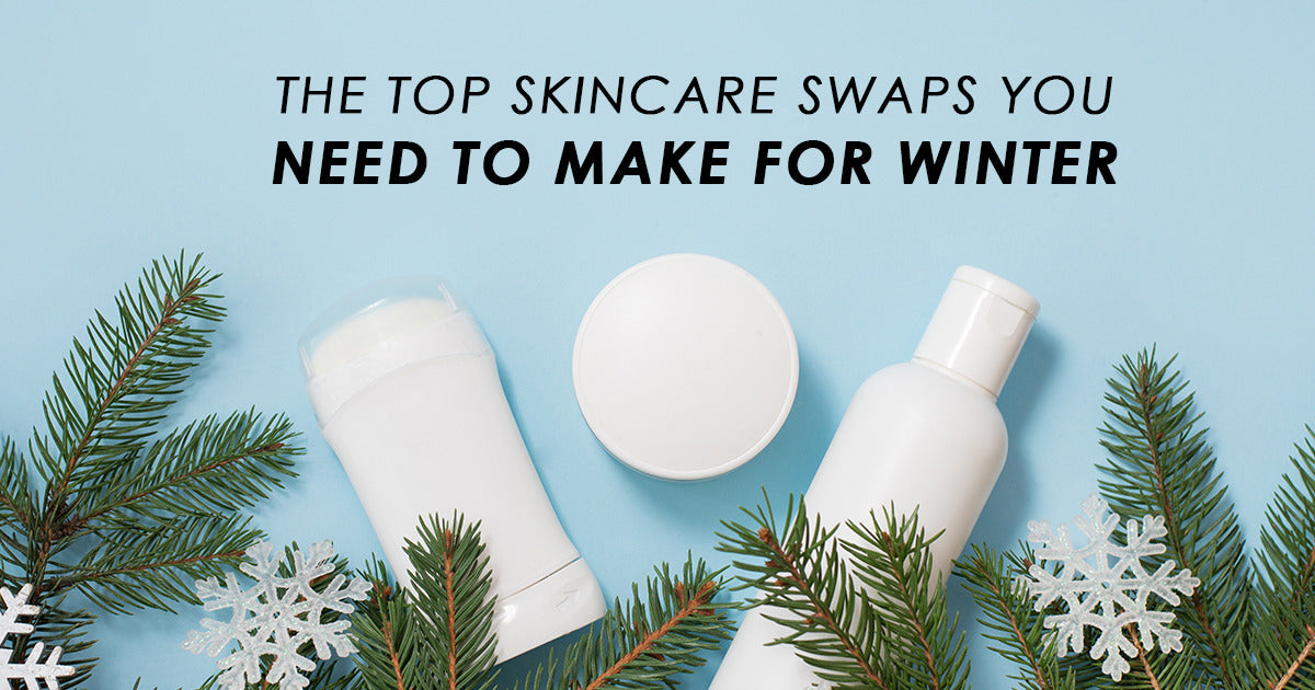 The Top Skincare Swaps You Need To Make For Winter