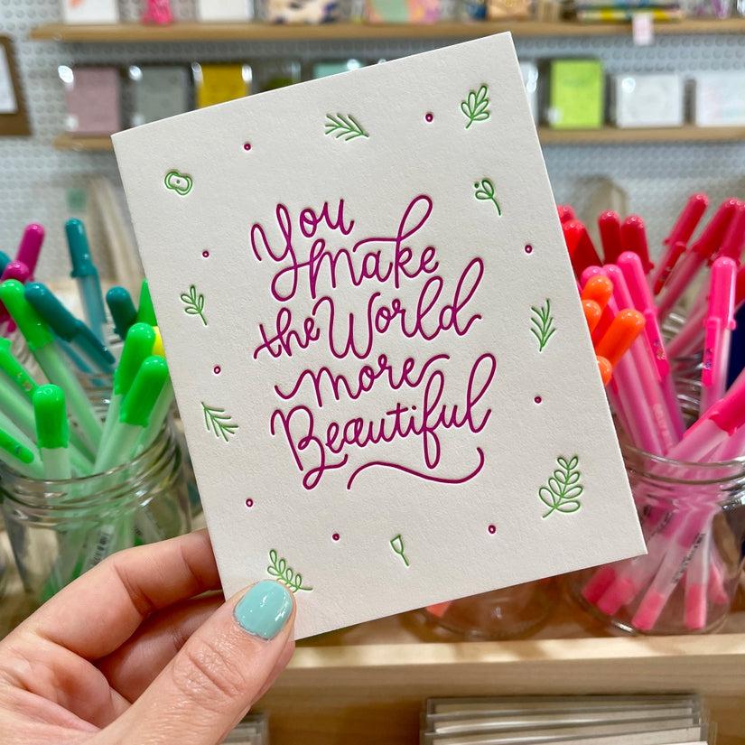 'You Make The World Beautiful' Card-Ink Meets Paper-Crying Out Loud