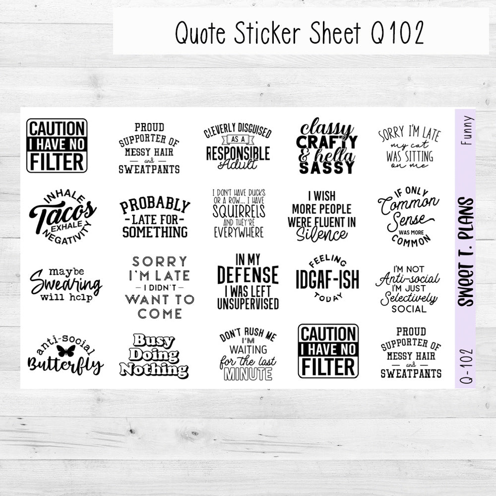 Funny Quotes Planner Sticker Sheet (Q102 Q103) – Sweet T. Plans