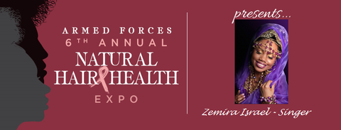 Zemira Israel at the 6th Annual Armed Forces Natural Hair & Health Expo 