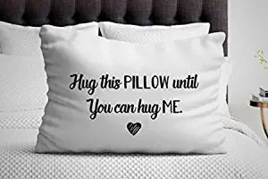 Hug This Pillow Until You can Hug me Going Away Gift Long Distance Relationship Gift