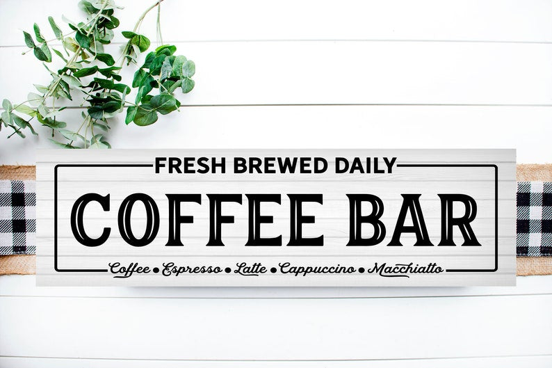 24 Inch Fresh Brewed Coffee Bar Printed Handmade Wood Sign