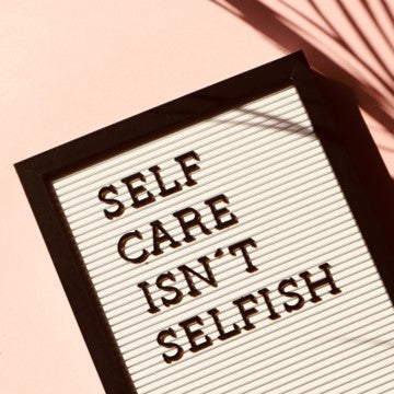 Self Care Is Not Selfish