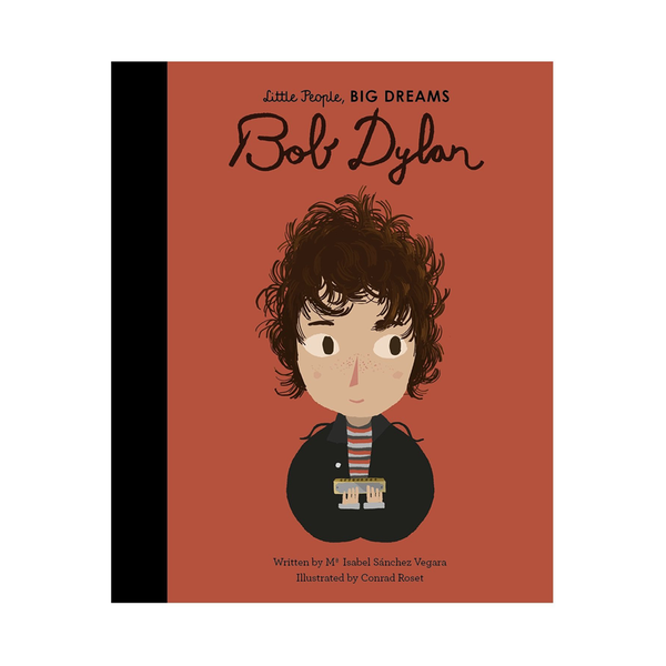 Little People Big Dreams Bob Dylan