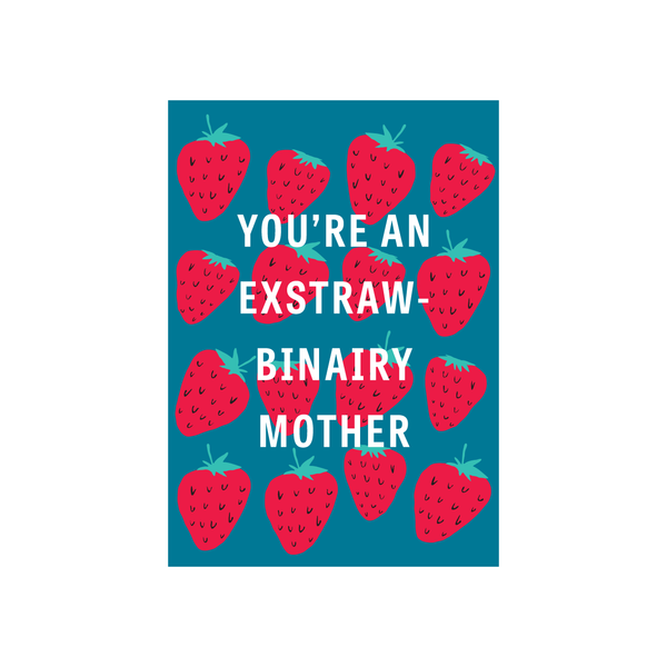 eminentd Fruit Mum Card Exstrawbinary