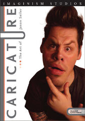 Caricature: The Art Of Jason Seiler