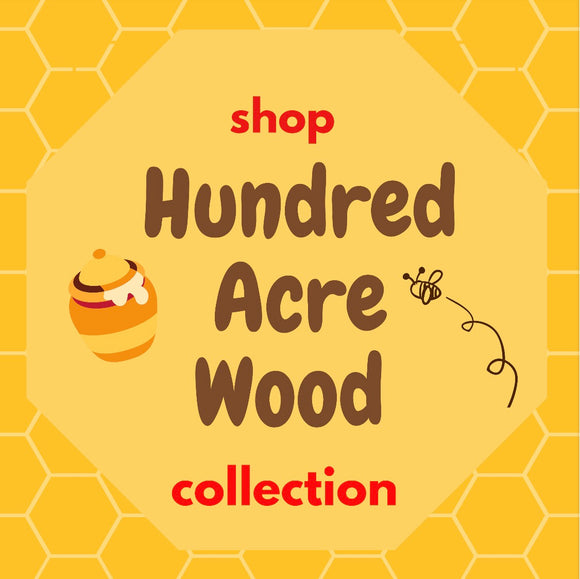 Hundred Acre Wood Collection