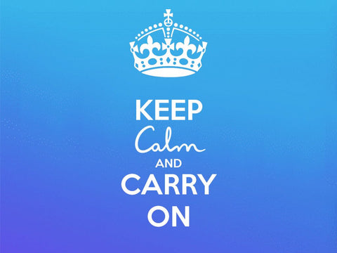 keep calm and carry on mums