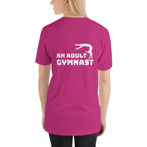 What Do You Want to Be When You Grow Up? An Adult Gymnast - Classic T