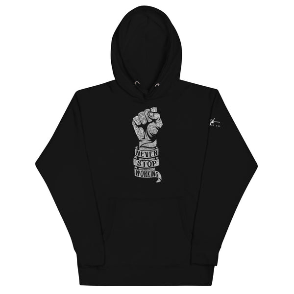 Never Stop Working Unisex Hoodie