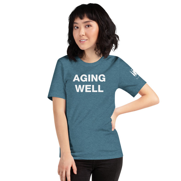 A Little Help Aging Well Unisex Tee