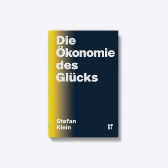 Die Ökonomie des Glücks