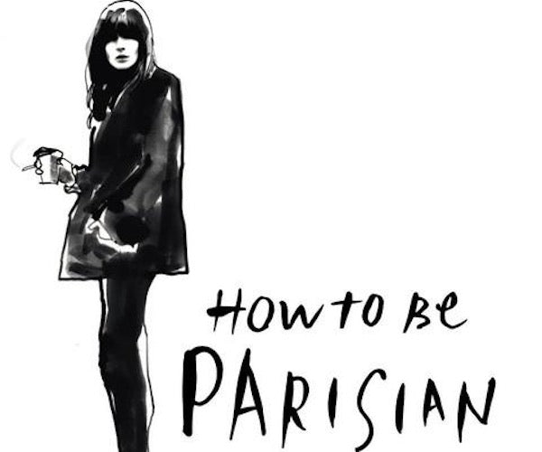 How To Be Parisian Wherever You Are book