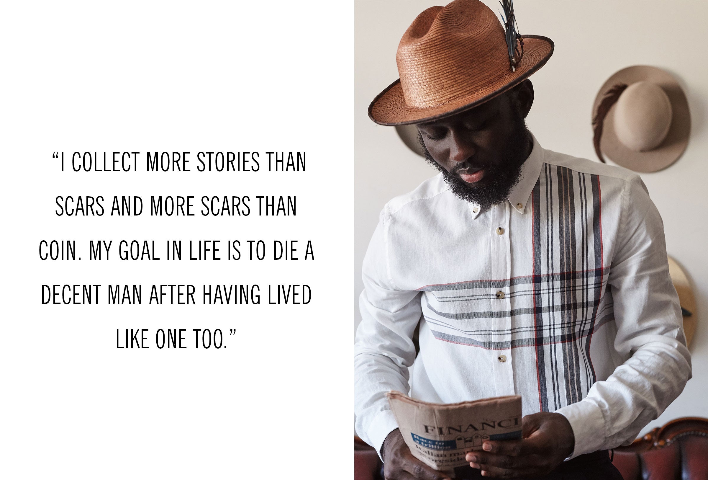 "I collect more stories than scars and more scars than coin." - Steven Onoja
