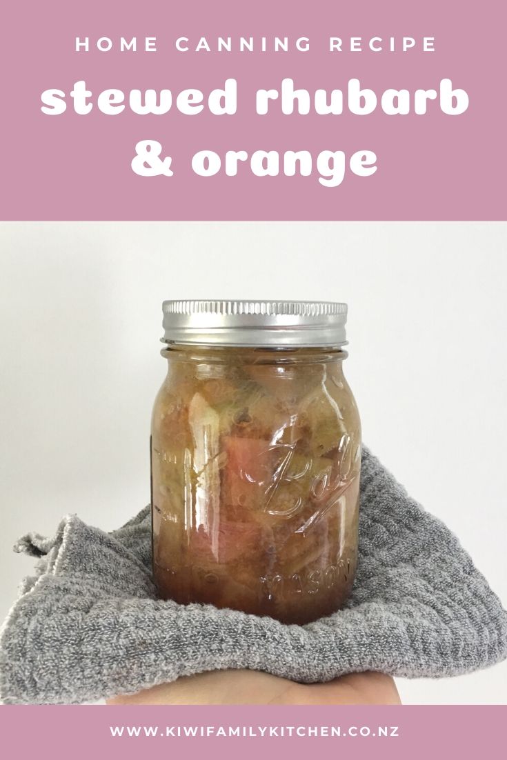 Stewed rhubarb and orange canning recipe NZ