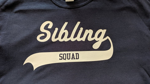 Sibling Squad Tshirts