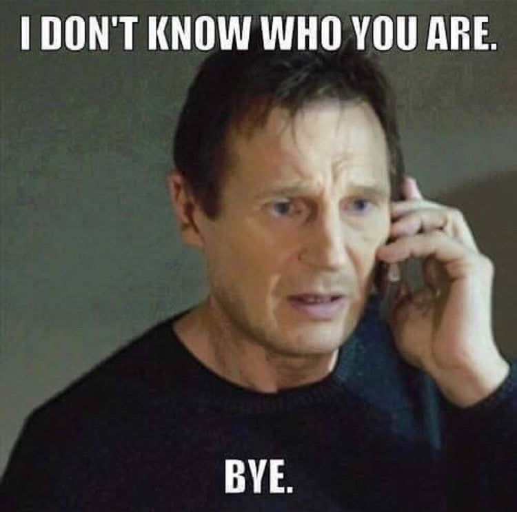 Liam Neeson Taken Bye Meme