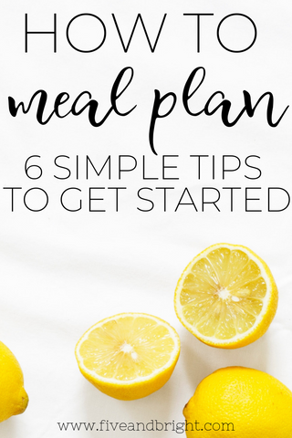 How to Meal Plan, tips for Beginners