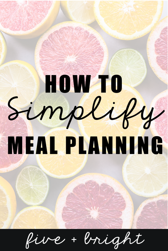 Simplify Meal Planning