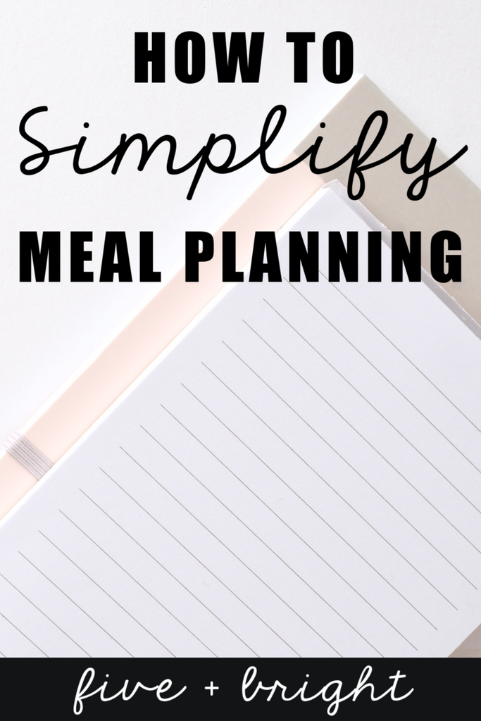 How to Simplify Meal Planning
