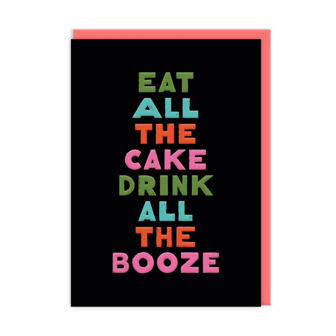 Eat Cake Drink Booze Birthday Card