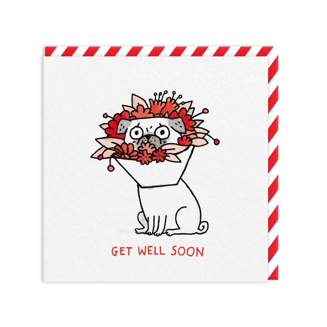 Pug Flowers Get Well Soon Card