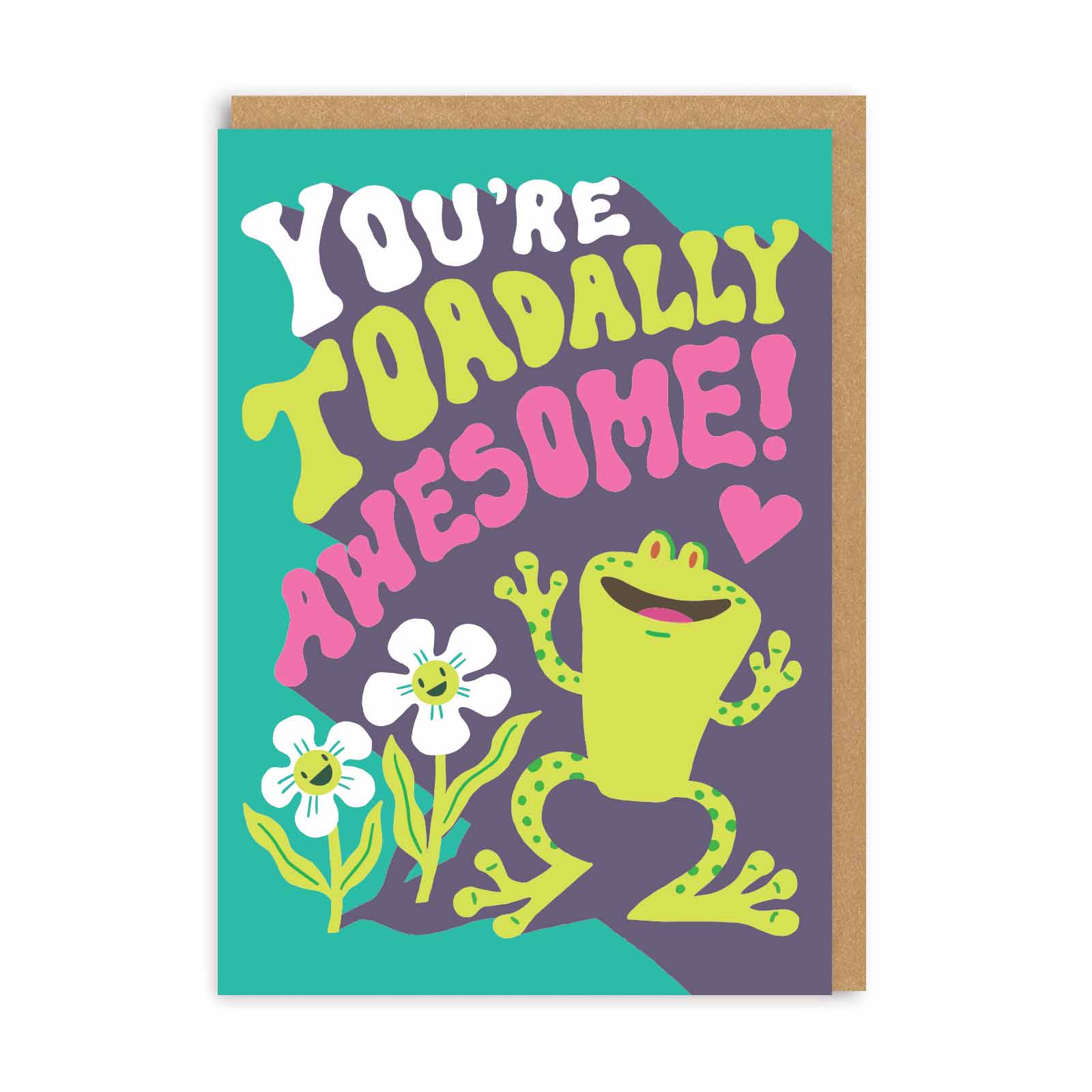 You’re Toadally Awesome Greeting Card