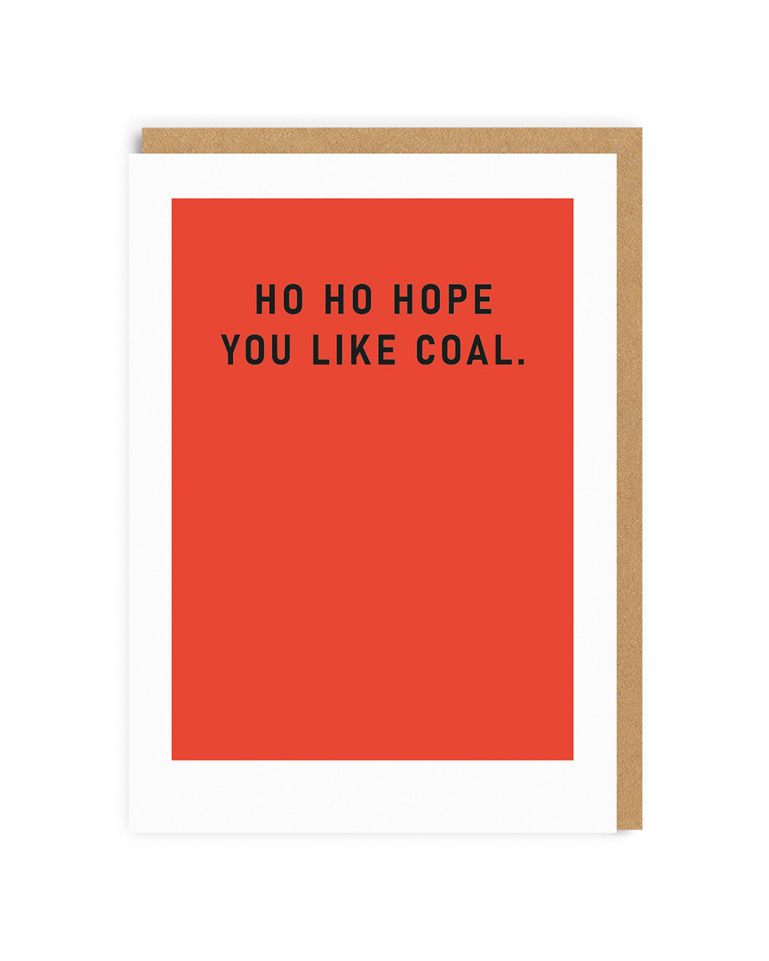 Ho Ho Hope You Like Coal Christmas Card