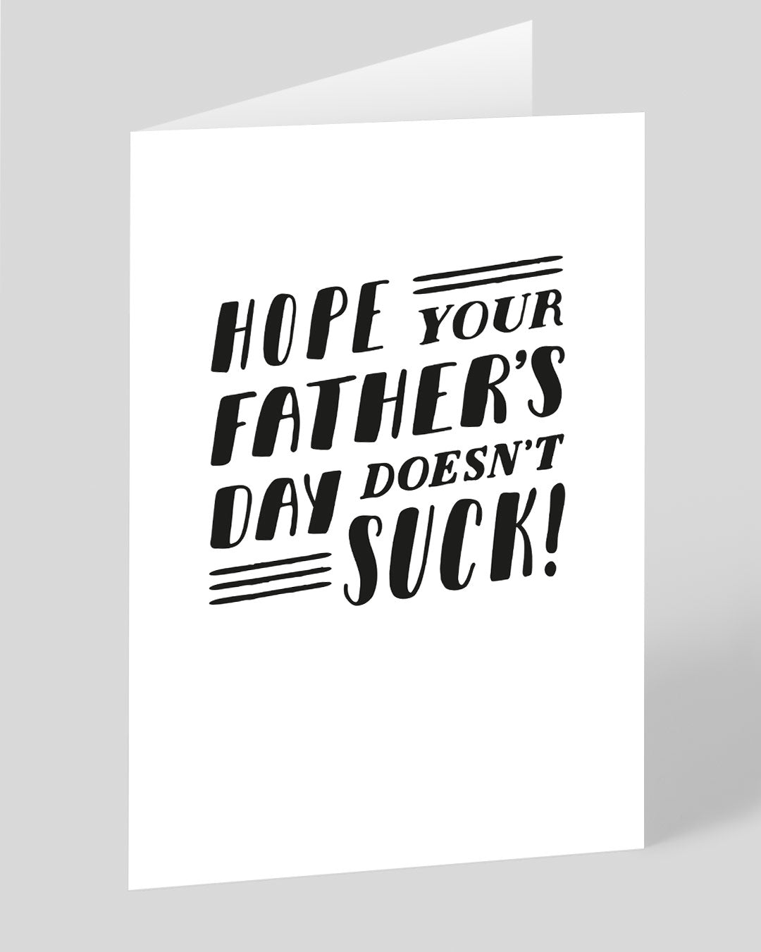 Father’s Day Funny Hope It Doesn’t Suck Father’s Day Card