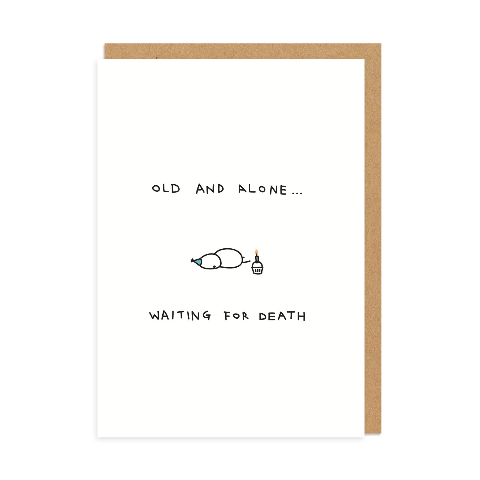 Old and Alone Birthday Card
