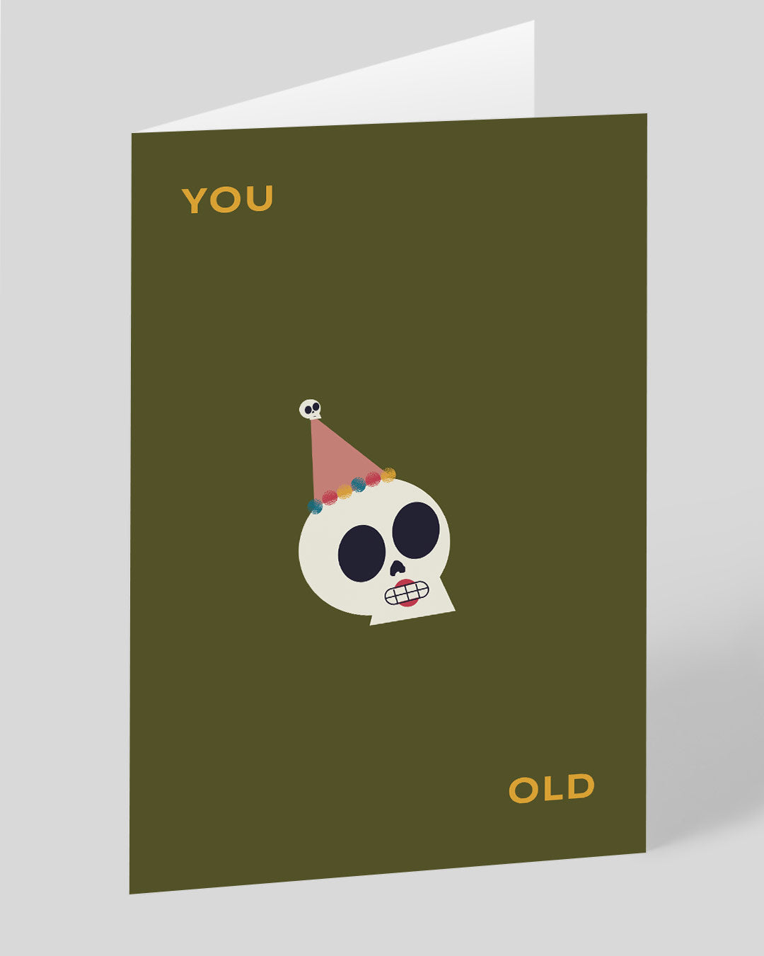 Funny Birthday Card You Old Skull Birthday Card