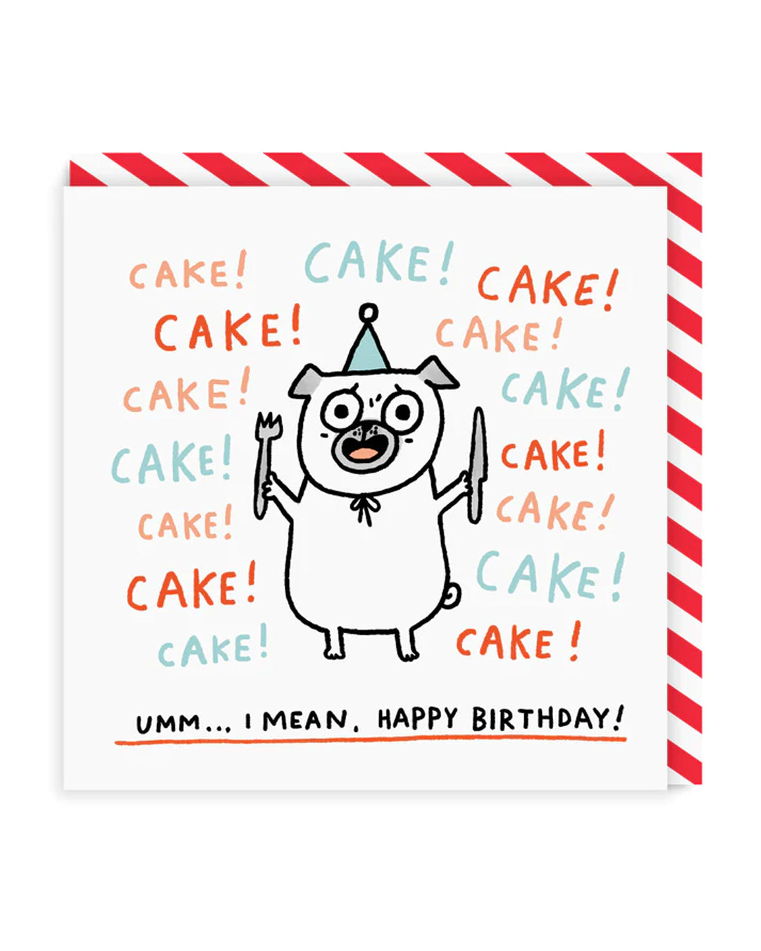 Funny Birthday Card Cake! Cake! Cake! Square Birthday Card