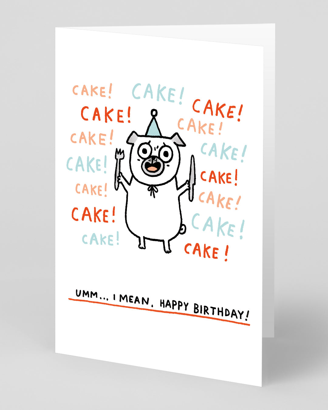 Funny Birthday Card Cake! Cake! Cake! Birthday Card