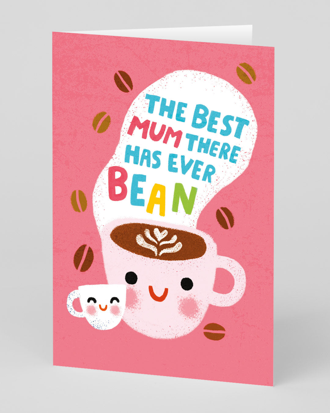 Personalised Best Mum There’s Ever Bean Greeting Card