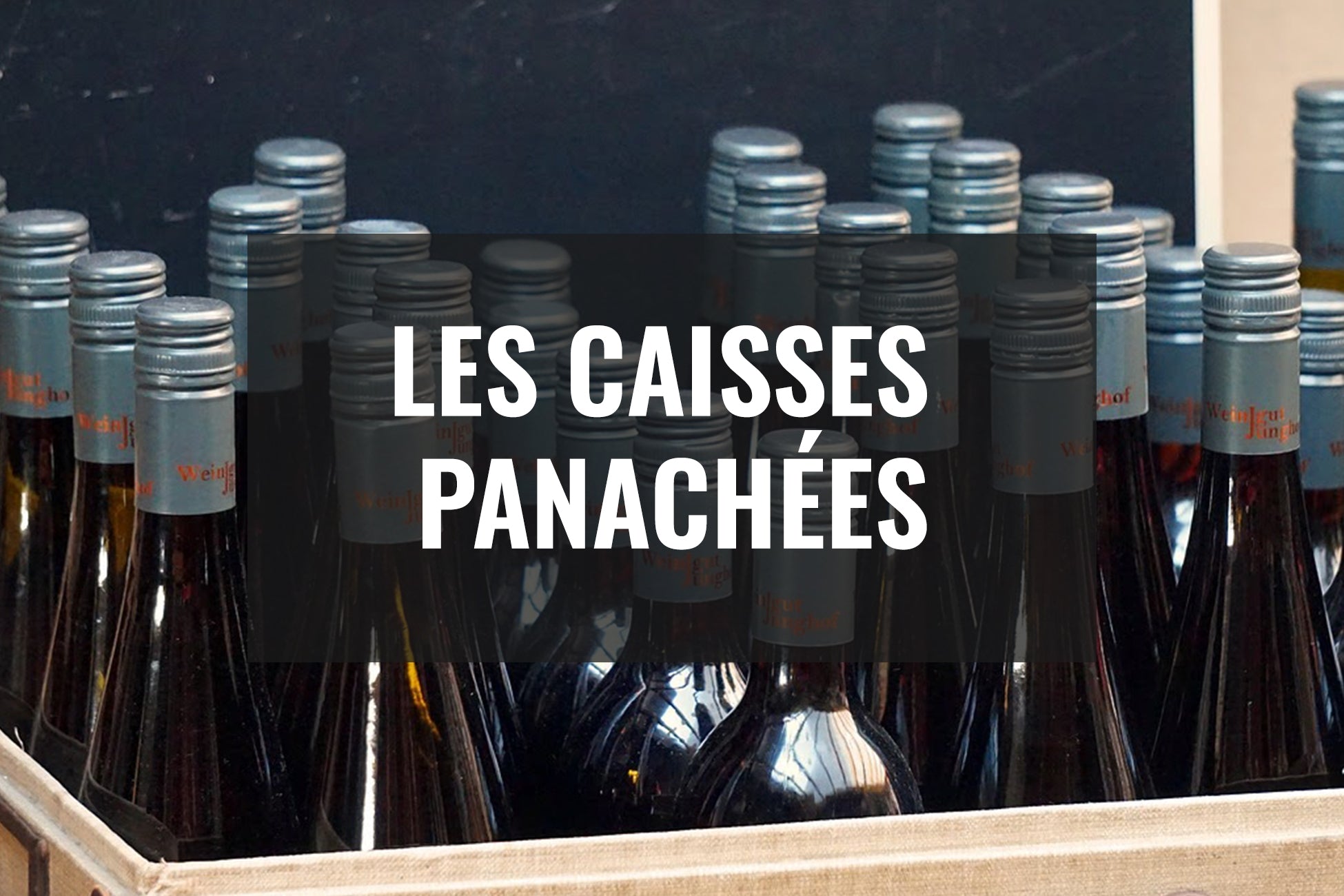 caisses panachées