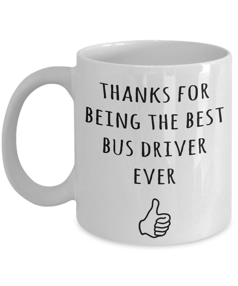 Bus Driver Gifts Bus Driver Mugs Bus Driver Appreciation Gifts Bus Driver Thank You Gifts Gift Idea For Bus Drivers Best Bus Driver Mug