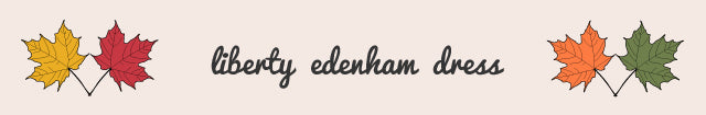 Liberty Edenham Dress | Grainline Studio