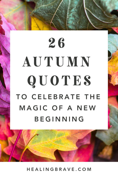 As the trees start to let go of their leaves, invite wonder back into your heart. For a start, read these autumn quotes. Change can be beautiful, full of hope and the magic of a new beginning. Honor this time and take your time. Feel the spirit of the season living through you.