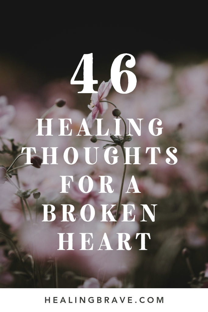 When your heart is in a million pieces, it feels like more than you could ever survive. But it’s calling forth an unshakable strength that you didn’t even know you had in you. If you need more strength today, read these healing thoughts. They’re light.