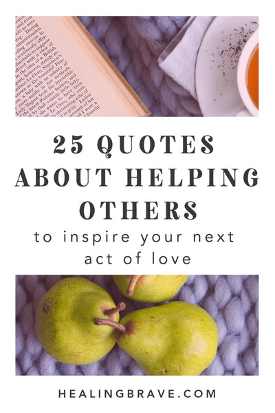 Helping others is one way to honor yourself. Loving yourself and loving each other is kind of the same thing. That’s because we’re connected on a deep level. Read these quotes about helping others and remember: even when you think your kindness goes unnoticed, it’s essential. It casts a ripple out into the world.