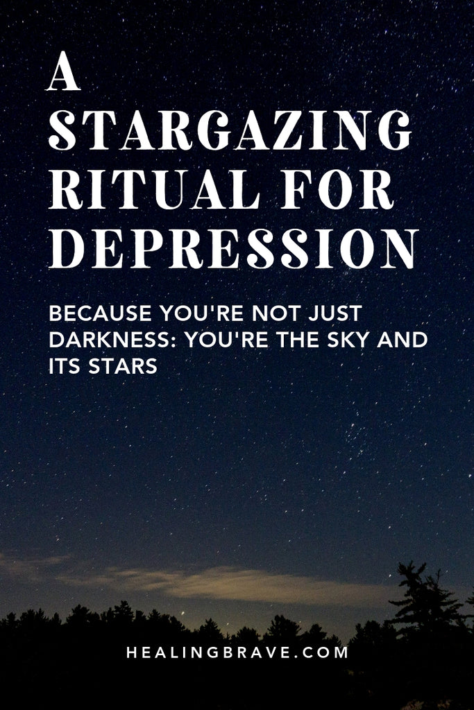 When everything’s dark and you just can’t shake it, try this stargazing ritual to reconnect with your true nature: you’re not all light or all dark, but both. You’re the sky AND its stars. You’re not just what your eyes can see, but so much more.