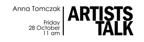 Anna Tomczak Artists Talk