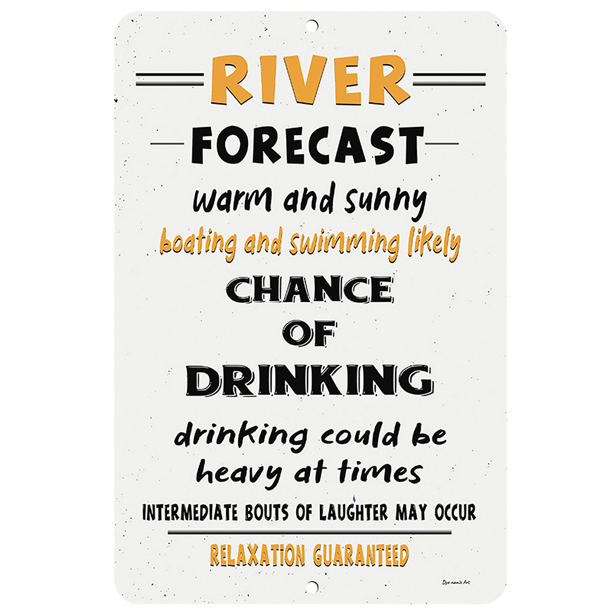 River Forecast Metal Sign - Funny Outdoor Bar Signs – Dyenamic Art Inc