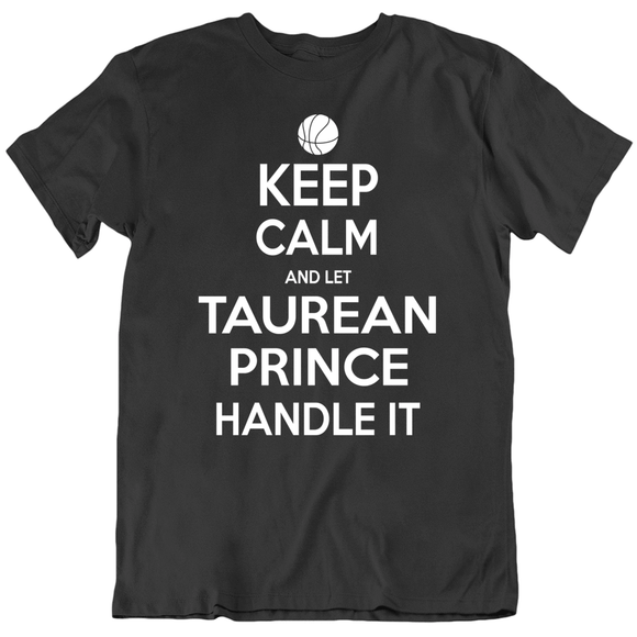 Taurean Prince Keep Calm Brooklyn Basketball Fan T Shirt