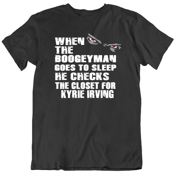 Kyrie Irving Boogeyman Brooklyn Basketball Fan T Shirt