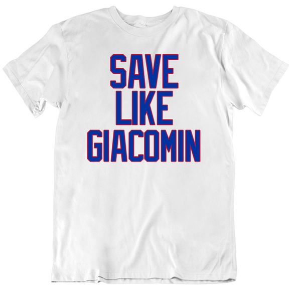 Ed Giacomin Save Like Giacomin New York Hockey Fan V3 T Shirt