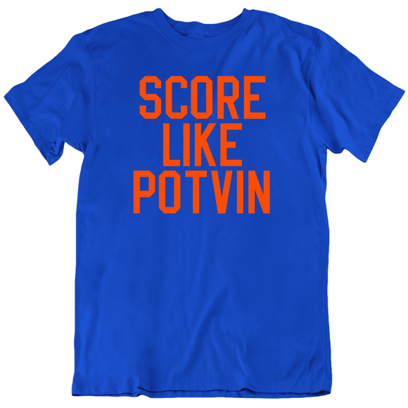 Denis Potvin Score Like Potvin New York Hockey Fan T Shirt