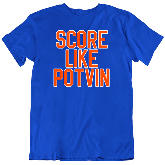 Denis Potvin Score Like Potvin New York Hockey Fan V2 T Shirt